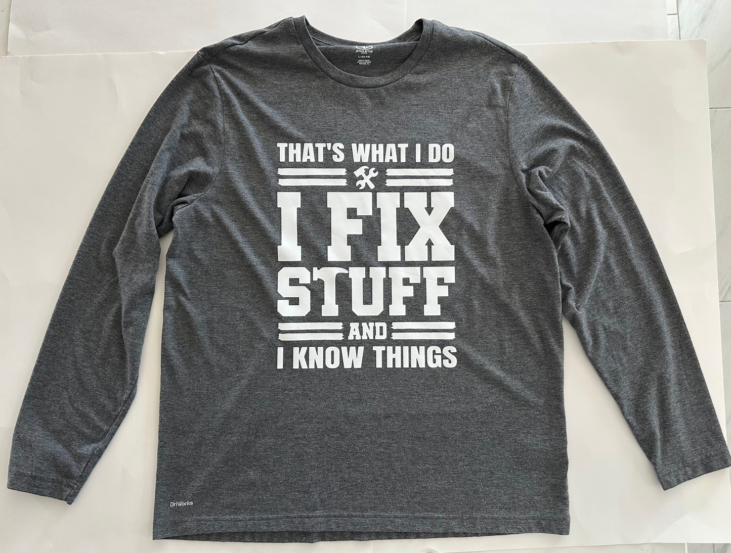 I Fix Stuff and I Know Things